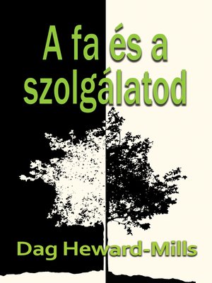 cover image of A Fa És a Szolgálatod